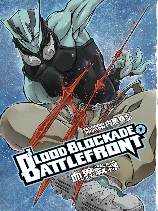 Title details for Blood Blockade Battlefront, Volume 7 by Yasuhiro Nightow - Available